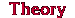 Theory